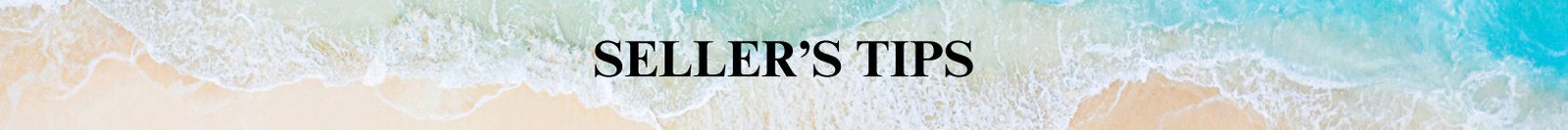Real Estate Seller's Tips Seller’s Tips